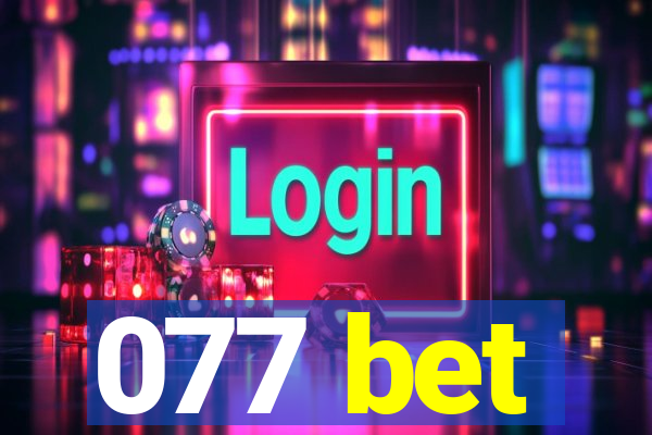 077 bet